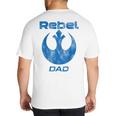 Star Wars Rebel Alliance Matching Family DAD T-Shirt Big And Tall Men's T-Shirt Back Print