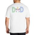 Unicorn Dad First Birthday Girl Family Matching Mama Party Big And Tall Men's T-Shirt Back Print