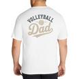 Volleyball Dad Big And Tall Men's T-Shirt Back Print Volleyball Dad Big And Tall Men's T-Shirt Back Print