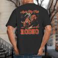 Ain't My First Rodeo Bull Riding Cowboy Dad Rider Boy Men Big And Tall Men's T-Shirt Back Print Ain't My First Rodeo Bull Riding Cowboy Dad Rider Boy Men Big And Tall Men's T-Shirt Back Print