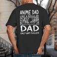 Anime Dad Like A Regular Dad Only Way Cooler Anime Big And Tall Men's T-Shirt Back Print