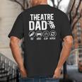 Theatre Dad Pay Drive Theatre Actress Dad Theater Father Big And Tall Men's T-Shirt Back Print Theatre Dad Pay Drive Theatre Actress Dad Theater Father Big And Tall Men's T-Shirt Back Print