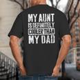 My Aunt Is Definitely Cooler Than My Dad Boy Girl Aunt Love Big And Tall Men's T-Shirt Back Print My Aunt Is Definitely Cooler Than My Dad Boy Girl Aunt Love Big And Tall Men's T-Shirt Back Print