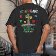 Autism Dad Son Father Autistic Kid Awareness Jesus Christian Big And Tall Men's T-Shirt Back Print