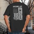 ON Back Awesome Like My Daughter Men Fathers Day Dad Big And Tall Men's T-Shirt Back Print