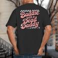 Baddie With A Dead Daddy Big And Tall Men's T-Shirt Back Print