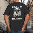 Bald & Majestic Sexy Bald Guy Dad Big And Tall Men's T-Shirt Back Print