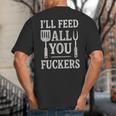 BBQ I’Ll Feed All You Fuckers BBQ Dad Cooking Grilling Big And Tall Men's T-Shirt Back Print