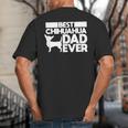 Best Chihuahua Dad Ever t Shirt For Men Dog Father Gift Idea Big And Tall Men's T-Shirt Back Print Best Chihuahua Dad Ever t Shirt For Men Dog Father Gift Idea Big And Tall Men's T-Shirt Back Print