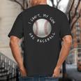 I Can't My Son Has Baseball Practice For Moms Dads T-Shirt Big And Tall Men's T-Shirt Back Print