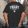 Certified Treat Dealer Dog Mom Dog Dad Big And Tall Men's T-Shirt Back Print