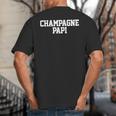 Champagne Papi Dad Father's Day Love Family Support Tee Big And Tall Men's T-Shirt Back Print
