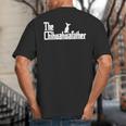 The Chihuahua Dad For Chihuahua Dad Men Dog Lovers Big And Tall Men's T-Shirt Back Print The Chihuahua Dad For Chihuahua Dad Men Dog Lovers Big And Tall Men's T-Shirt Back Print