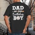 Dad Of The Birthday Boy Baseball Bday Family Big And Tall Men's T-Shirt Back Print