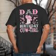 Dad Of The Birthday Cowgirl Pink Disco Rodeo Western Big And Tall Men's T-Shirt Back Print