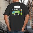 Dad Birthday Crew Garbage Truck Birthday Party T-Shirt Big And Tall Men's T-Shirt Back Print