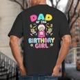 Dad Of The Birthday Girl Candy Family Bday Party Big And Tall Men's T-Shirt Back Print