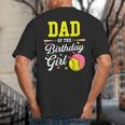 Dad Of The Birthday Girl Softball Player Theme B-Day Daddy Big And Tall Men's T-Shirt Back Print