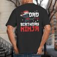 Dad Of The Birthday Ninja Daddy Party Best Father Boy Pop Big And Tall Men's T-Shirt Back Print