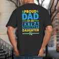 Dad Of An Extraordinary Daughter Down Syndrome Awareness Day Big And Tall Men's T-Shirt Back Print Dad Of An Extraordinary Daughter Down Syndrome Awareness Day Big And Tall Men's T-Shirt Back Print