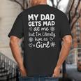 Dad Gets Mad At Me Father Daughter Humor Saying Pink Big And Tall Men's T-Shirt Back Print Dad Gets Mad At Me Father Daughter Humor Saying Pink Big And Tall Men's T-Shirt Back Print