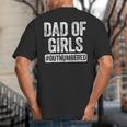 Dad Of Girls Outnumbered Shirt Men Daddy Fathers Day Big And Tall Men's T-Shirt Back Print
