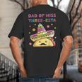 Dad Of Miss Three-Esta Mexican Fiesta 3rd Birthday Outfit Big And Tall Men's T-Shirt Back Print
