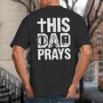 This Dad Pray Religious Vintage Father's Day Christian Daddy Big And Tall Men's T-Shirt Back Print