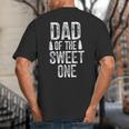 Dad Of The Sweet One Father's Day Daddy Big And Tall Men's T-Shirt Back Print