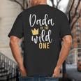Dada Of The Wild One Shirt 1st Birthday First Thing Dad Tee Big And Tall Men's T-Shirt Back Print