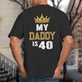 My Daddy Is 40 Years Old 40th Dad's Birthday For Him Big And Tall Men's T-Shirt Back Print My Daddy Is 40 Years Old 40th Dad's Birthday For Him Big And Tall Men's T-Shirt Back Print