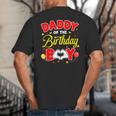 Daddy Of The Birthday Boy Matching Dad Son Family Birthday Big And Tall Men's T-Shirt Back Print