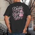 Daddy Of The Birthday Girl Doll Birthday Kid Family Matching Big And Tall Men's T-Shirt Back Print