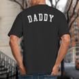 Daddy Classic Bold Font Father's Day Daddy Big And Tall Men's T-Shirt Back Print Daddy Classic Bold Font Father's Day Daddy Big And Tall Men's T-Shirt Back Print