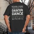 Dance Dad Shirt Proud Dancer Dancing Proud Father Men Big And Tall Men's T-Shirt Back Print