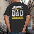 Does Your Dad Even Lift Bro Gym Lover's Big And Tall Men's T-Shirt Back Print