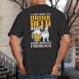 Drink Beer & Hang With My Frenchie French Bulldog Dad For Men Women Big And Tall Men's T-Shirt Back Print
