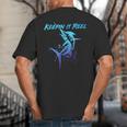 Fishing Keepin IT Reel Marlin Sport Fishermen Men Dad Big And Tall Men's T-Shirt Back Print
