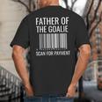 Goalie Dad Shirt Hockey Dad Shirt Hockey Goalie Big And Tall Men's T-Shirt Back Print