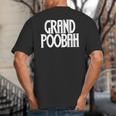 Grand Poobah Shirt For Fathers Day Dad T-Shirt Big And Tall Men's T-Shirt Back Print