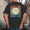 Groovy Dad Matching Outfit Fathers Day Family Retro Vintage Big And Tall Men's T-Shirt Back Print
