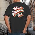 Humor Sarcastic Father's Day Adult Jokes World's Sluttiest Dad Small Big And Tall Men's T-Shirt Back Print
