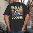 HVAC Dad Like A Regular Dad HVAC Technician AC Repairman Big And Tall Men's T-Shirt Back Print HVAC Dad Like A Regular Dad HVAC Technician AC Repairman Big And Tall Men's T-Shirt Back Print