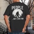 Introvert Bigfoot People Not A Big Fan Dad Joke Big And Tall Men's T-Shirt Back Print