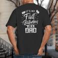 It's My First Birthday As A Dad Father Party Daddy Papa Big And Tall Men's T-Shirt Back Print