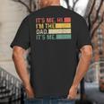 It's Me Hi I'm The Dad It's Me Dad Father's Day Retro Big And Tall Men's T-Shirt Back Print