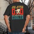 Jiu Jitsu Dad Like A Regular Dad But Cooler Dad Father Big And Tall Men's T-Shirt Back Print