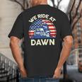 Lawn Mowing We Ride At Dawn Father Day Care Mower Dad Big And Tall Men's T-Shirt Back Print