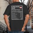 Lebanese Dad Nutrition Facts National Pride For Dad Big And Tall Men's T-Shirt Back Print