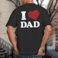 I Love Dad Big And Tall Men's T-Shirt Back Print